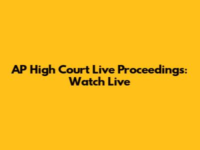AP High Court Live Proceedings: Watch Live