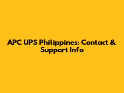 APC UPS Philippines: Contact & Support Info