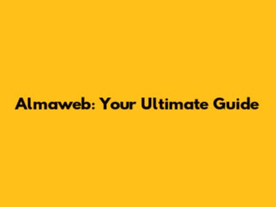 Almaweb: Your Ultimate Guide