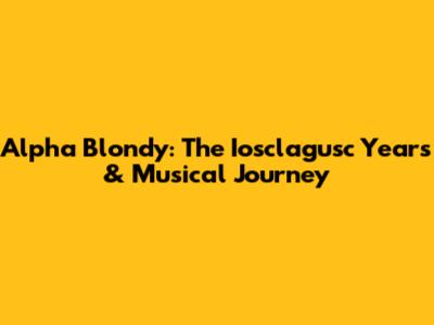 Alpha Blondy: The Iosclagusc Years & Musical Journey