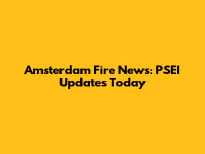Amsterdam Fire News: PSEI Updates Today