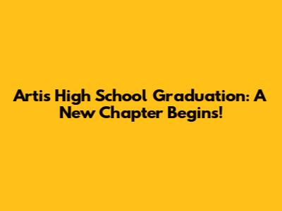 Arti's High School Graduation: A New Chapter Begins!