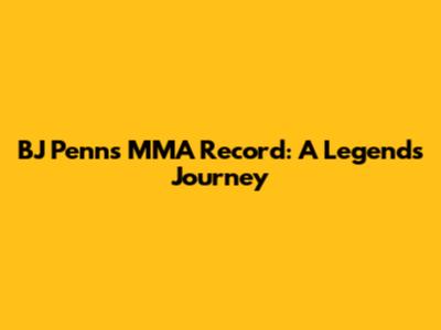 BJ Penn's MMA Record: A Legend's Journey