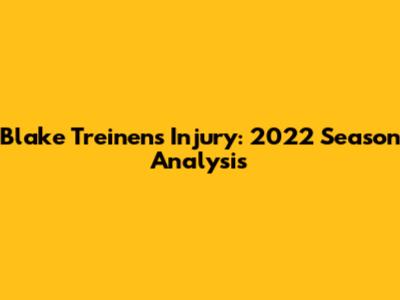 Blake Treinen's Injury: 2022 Season Analysis
