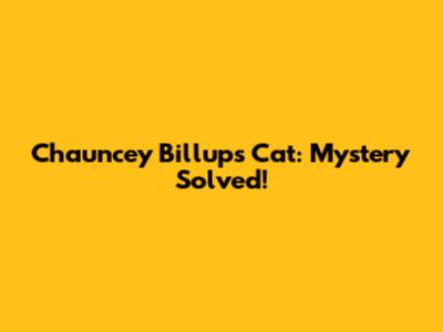 Chauncey Billups' Cat: Mystery Solved!