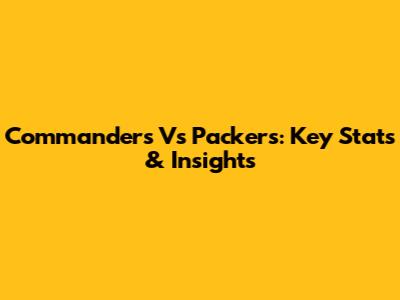 Commanders Vs Packers: Key Stats & Insights