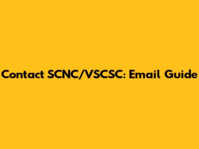 Contact SCNC/VSCSC: Email Guide