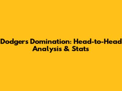 Dodgers Domination: Head-to-Head Analysis & Stats