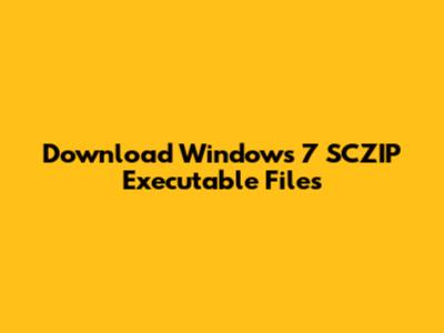 Download Windows 7 SCZIP Executable Files