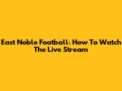 East Noble Football: How To Watch The Live Stream