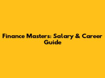 Finance Masters: Salary & Career Guide
