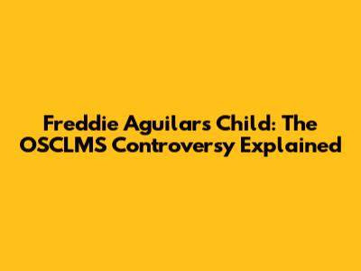 Freddie Aguilar's Child: The OSCLMS Controversy Explained