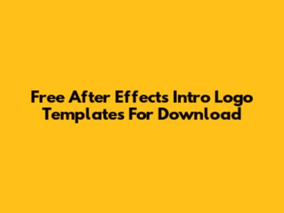 Free After Effects Intro Logo Templates For Download