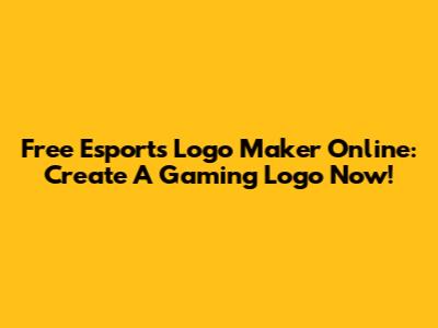 Free Esports Logo Maker Online: Create A Gaming Logo Now!