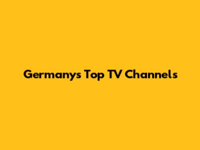 Germany's Top TV Channels