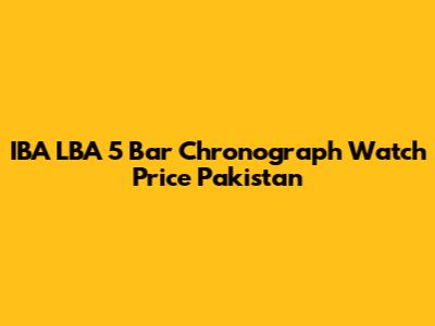 IBA LBA 5 Bar Chronograph Watch Price Pakistan