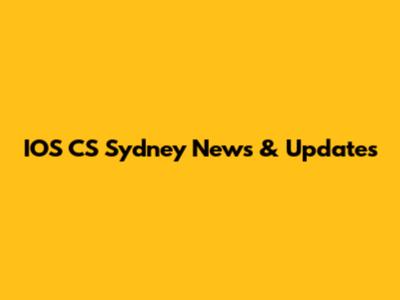 IOS CS Sydney News & Updates
