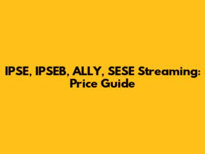 IPSE, IPSEB, ALLY, SESE Streaming: Price Guide