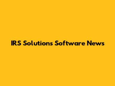 IRS Solutions Software News