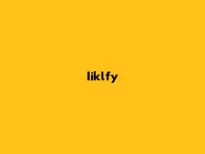 Iiklfy