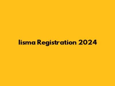 Iisma Registration 2024