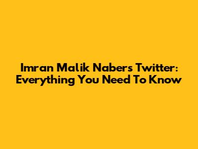 Imran Malik Nabers Twitter: Everything You Need To Know
