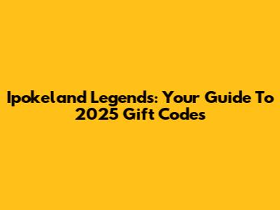 Ipokeland Legends: Your Guide To 2025 Gift Codes