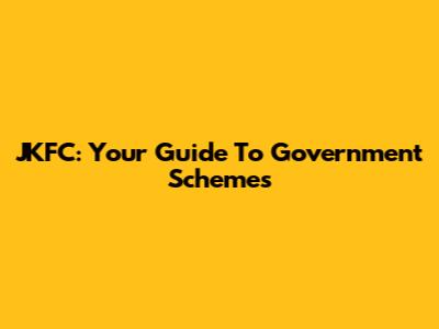 JKFC: Your Guide To Government Schemes