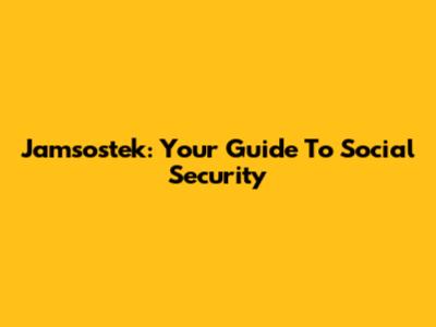 Jamsostek: Your Guide To Social Security