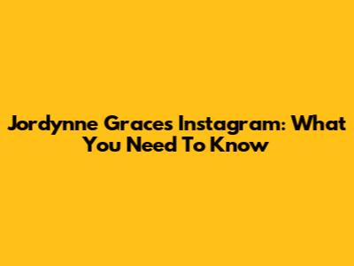 Jordynne Grace's Instagram: What You Need To Know