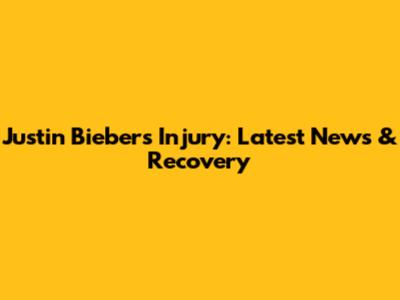 Justin Bieber's Injury: Latest News & Recovery