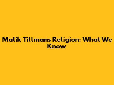 Malik Tillman's Religion: What We Know