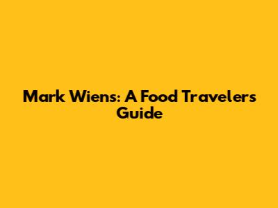 Mark Wiens: A Food Traveler's Guide