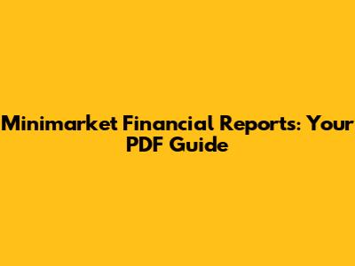 Minimarket Financial Reports: Your PDF Guide