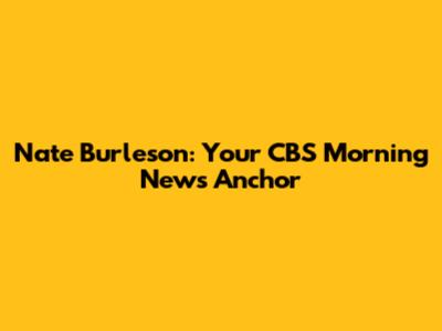 Nate Burleson: Your CBS Morning News Anchor