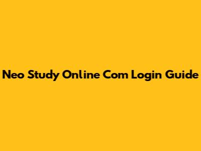 Neo Study Online Com Login Guide