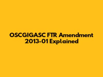 OSCGIGASC FTR Amendment 2013-01 Explained