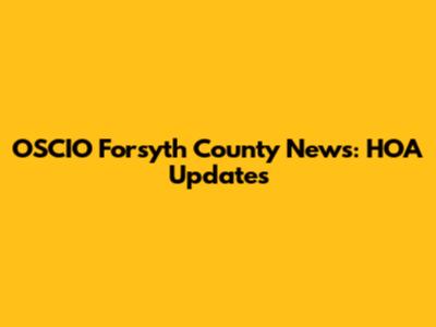 OSCIO Forsyth County News: HOA Updates