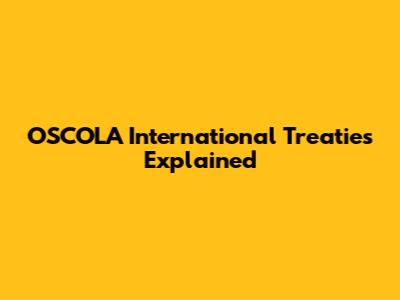 OSCOLA International Treaties Explained