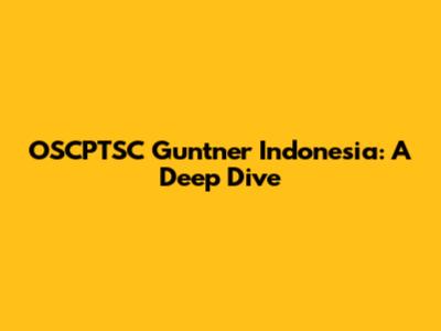 OSCPTSC Guntner Indonesia: A Deep Dive