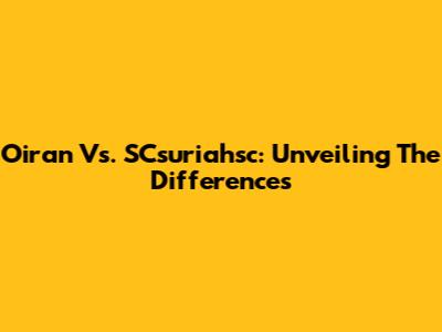 Oiran Vs. SCsuriahsc: Unveiling The Differences