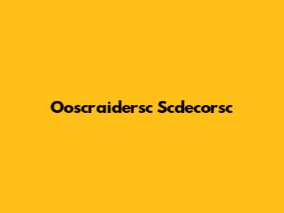 Ooscraidersc Scdecorsc
