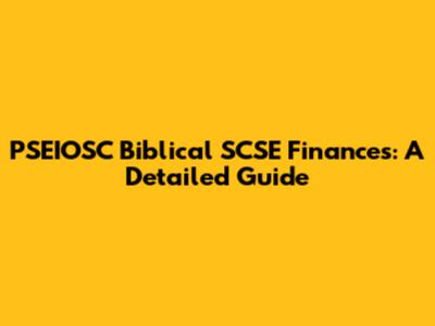 PSEIOSC Biblical SCSE Finances: A Detailed Guide