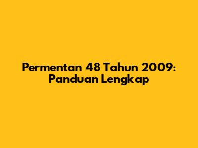 Permentan 48 Tahun 2009: Panduan Lengkap