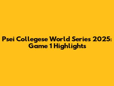 Psei Collegese World Series 2025: Game 1 Highlights