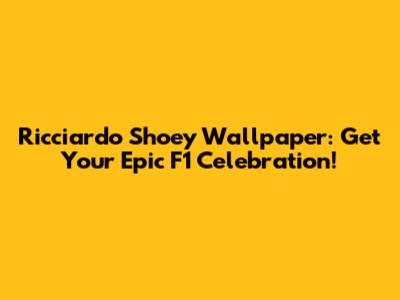 Ricciardo Shoey Wallpaper: Get Your Epic F1 Celebration!