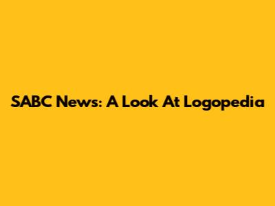 SABC News: A Look At Logopedia