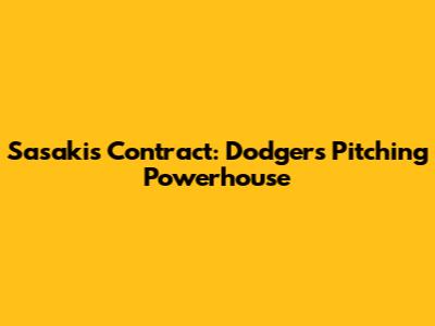 Sasaki's Contract: Dodgers' Pitching Powerhouse