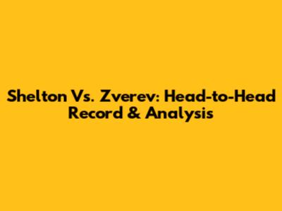 Shelton Vs. Zverev: Head-to-Head Record & Analysis
