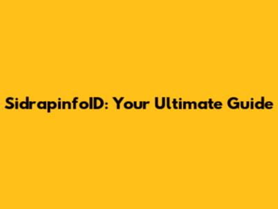 SidrapinfoID: Your Ultimate Guide
